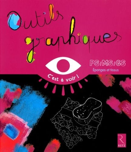 Outils graphiques PS/MS/GS Eponges et tissus