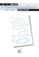 André Gide & Robert Levesque Correspondance 1926-1950