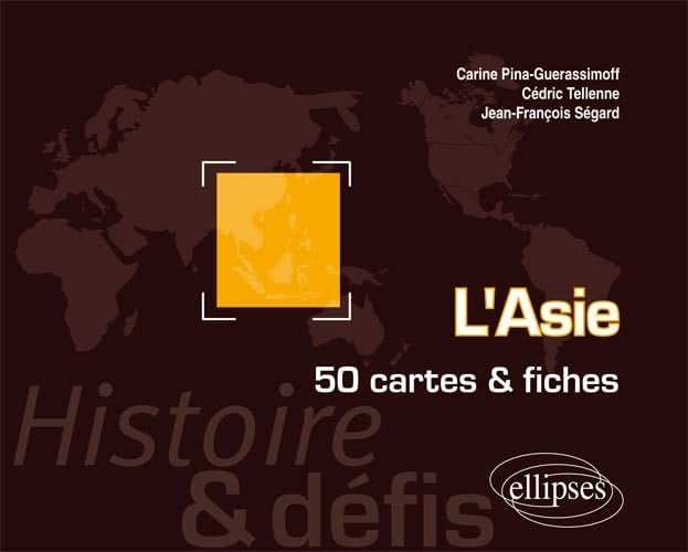 L'Asie histoire et défis