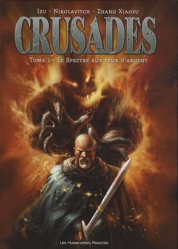 Crusades Le spectre aux yeux d'argent