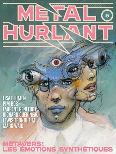 Métal Hurlant - Les émotions synthétiques