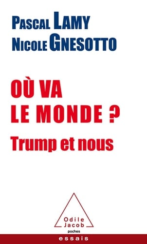 Où va le monde ? Trump et nous