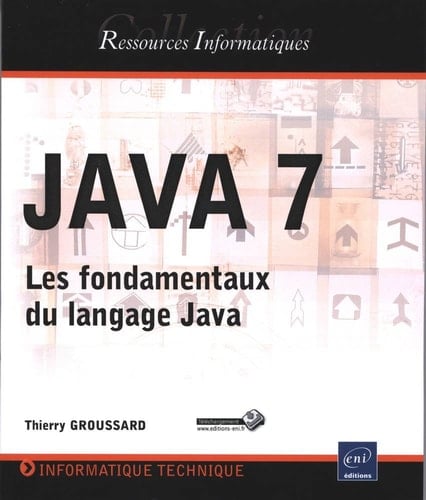 Java 7 les fondamentaux du langage Java