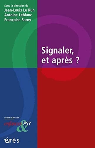 Signaler, et après ?
