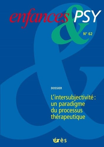 L'intersubjectivité : un paradigme du processus thérapeutiques