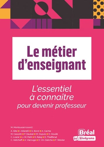 Le métier d'enseignant L'essentiel à connaître pour devenir professeur
