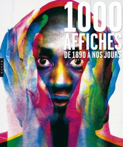 1000 affiches de 1890 à nos jours