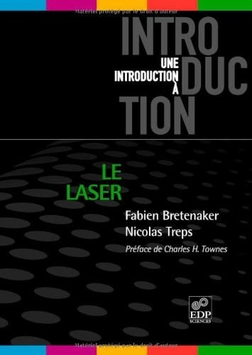 Le laser : 50 ans de découvertes