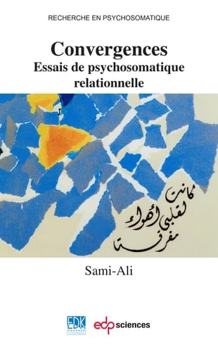 Convergences Essais de psychosomatique relationnelle