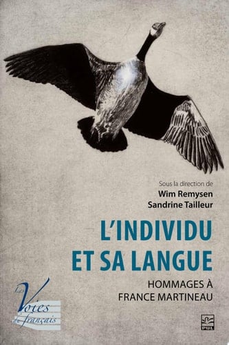 L'individu et sa langue. Hommages à France Martineau