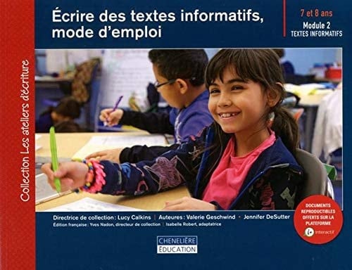 Écrire des Textes Informatifs, Mode D'emploi