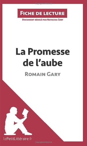 La promesse de l'aube de Romain Gary Fiche de lecture