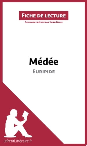 Médée d'Euripide Analyse complète et résumé détaillé de l'oeuvre
