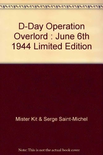 D-Day Operation Overlord, June 6th, 1944