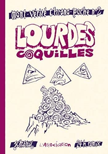 Lourdes coquilles Mont-vérité chrono-poche n°2