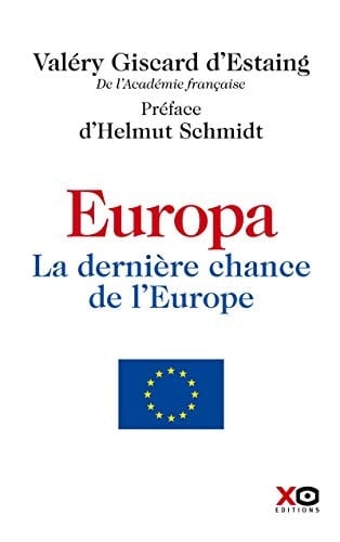 Europa la dernière chance de l'Europe