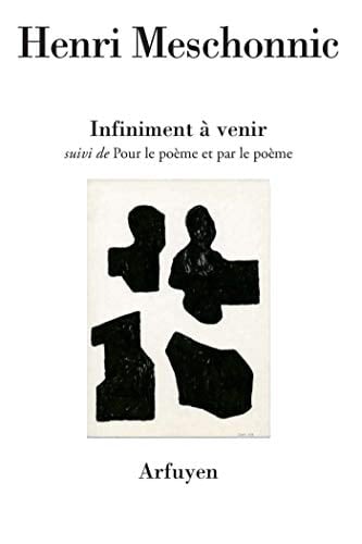 Infiniment à venir suivi de Pour le poème et par le poème Discours de Strasbourg