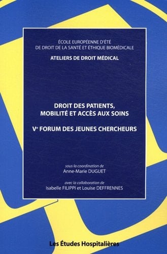 Droits des patients, mobilité et accès aux soins Ve Forum des jeunes chercheurs