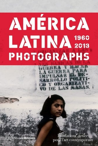 América latina, 1960-2013 photographies