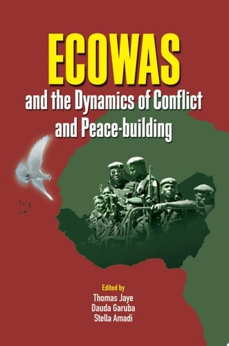 ECOWAS and the Dynamics of Conflict and