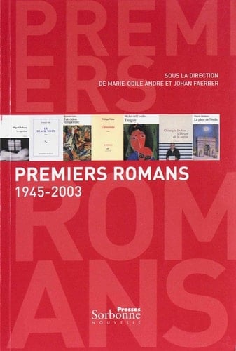 Premiers romans - 1945-2003