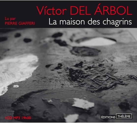 La Maison des chagrins