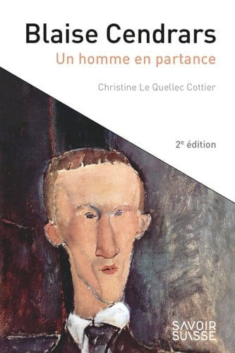 Blaise Cendrars Un homme en partance.