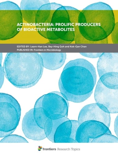 Actinobacteria: Prolific Producers of Bioactive Metabolites