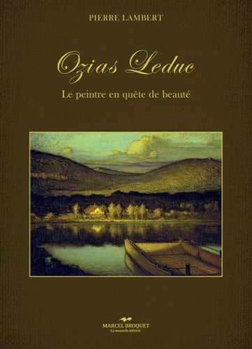 Ozias Leduc Le peintre en quête de beauté
