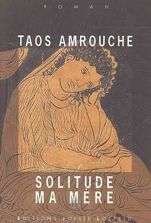 Solitude ma mère roman