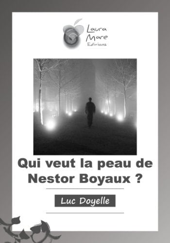 Qui veut la peau de Nestor Boyaux ?