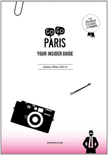 Gogo Paris Your Insider Guide, Autumn-Winter 2011-12