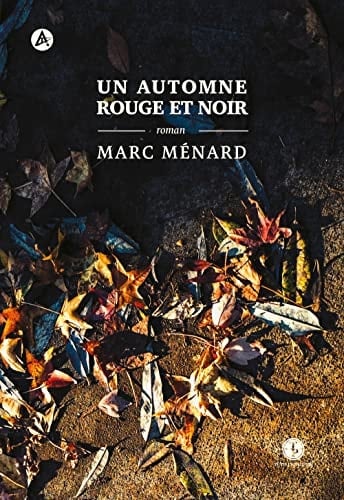 Un automne rouge et noir roman