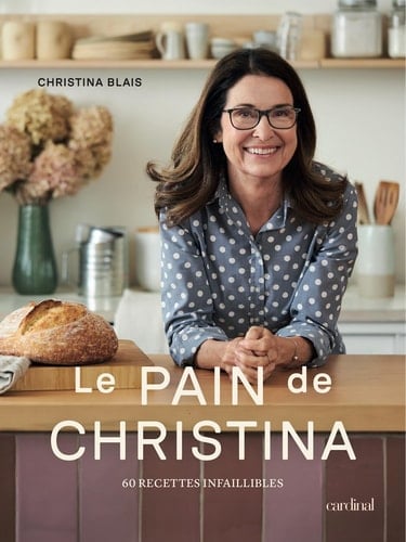 Le pain de Christina 60 recettes infaillibles