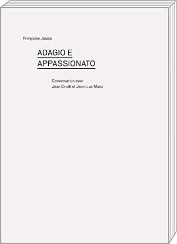 Adagio e appassionato : les icônes et l'ascèse intuitive conversation avec Jean Crotti et Jean-Luc Manz