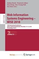 Web Information Systems Engineering -- WISE 2018 - 19th International Conference, Dubai, United Arab Emirates, November 12-15, 2018, Proceedings. Part II