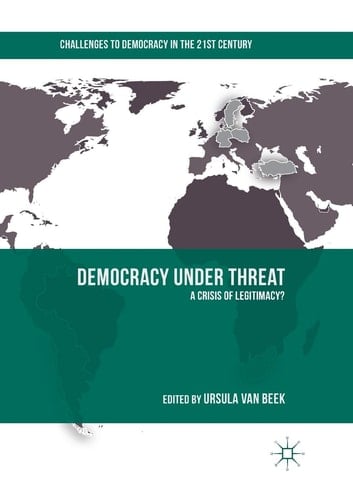 Democracy under Threat A Crisis of Legitimacy?