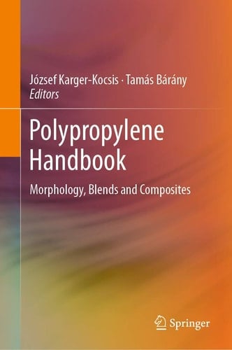 Polypropylene Handbook Morphology, Blends and Composites