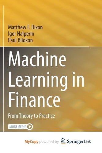 Machine Learning in Finance: From Theory to Practice