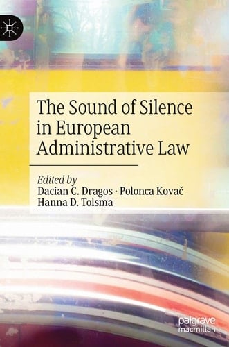 The Sound of Silence in European Administrative Law