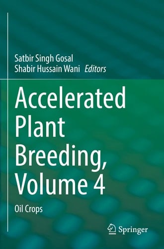 Accelerated Plant Breeding, Volume 4 Oil Crops