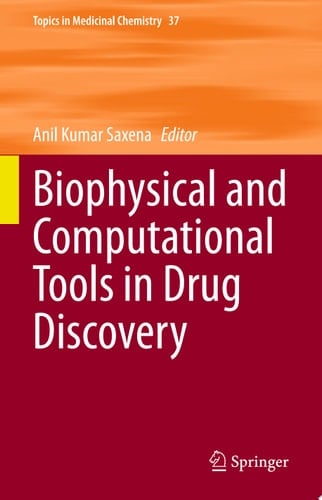Biophysical and Computational Tools in Drug Discovery