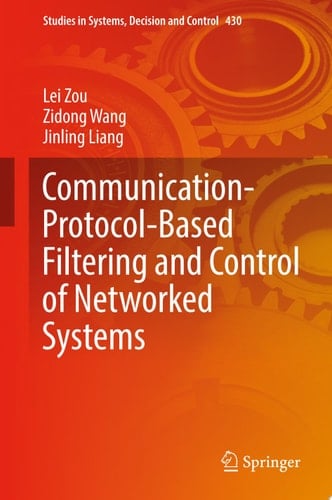 Communication-Protocol-Based Filtering and Control of Networked Systems