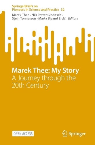 Marek Thee: My Story - A Journey through the 20th Century