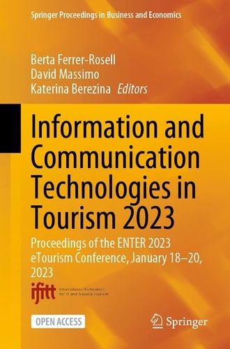 Information and Communication Technologies in Tourism 2023 Proceedings of the ENTER 2023 eTourism Conference, January 18-20, 2023