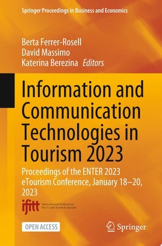 Information and Communication Technologies in Tourism 2023 Proceedings of the ENTER 2023 eTourism Conference, January 18-20, 2023
