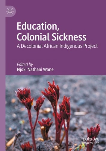 Education, Colonial Sickness