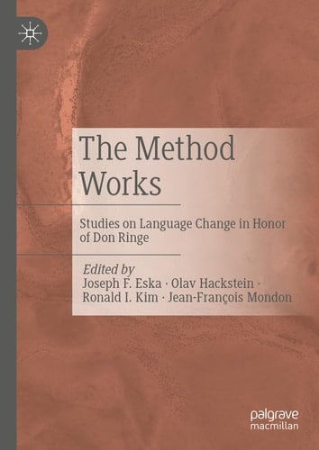 The Method Works Studies on Language Change in Honor of Don Ringe