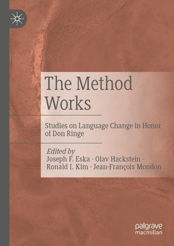 The Method Works Studies on Language Change in Honor of Don Ringe
