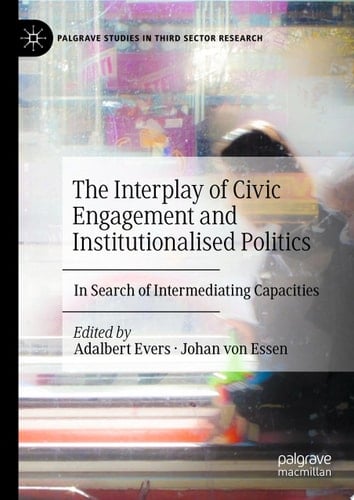 The Interplay of Civic Engagement and Institutionalised Politics